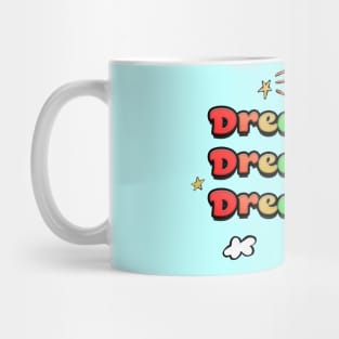 Dream Big - Rainbow, Clouds, and Stars Mug